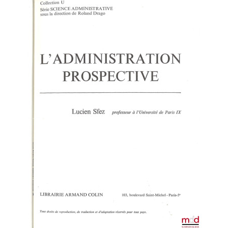 L’ADMINISTRATION PROSPECTIVE, coll. U, série Science administrative