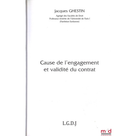 CAUSE DE L’ENGAGEMENT ET VALIDITÉ DU CONTRAT