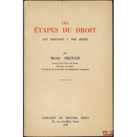 LES ÉTAPES DU DROIT DES ORIGINES À NOS JOURS