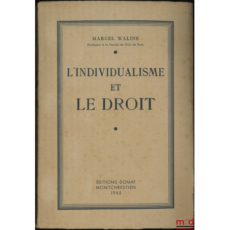 L’INDIVIDUALISME ET LE DROIT