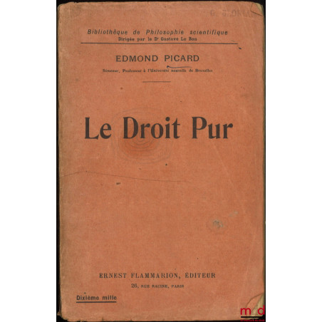 LE DROIT PUR, coll. Bibl. de Philosophie scientifique