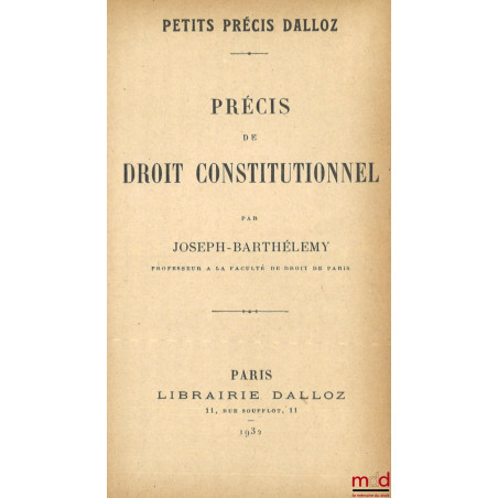 PRÉCIS DE DROIT CONSTITUTIONNEL, coll. Petits précis Dalloz