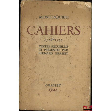 CAHIERS (1716-1755), Textes recueillis et présentés par B. Grasset