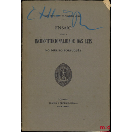 ENSAIO SOBRE A INCONSTITUCIONALIDADE DAS LEIS, No direito português