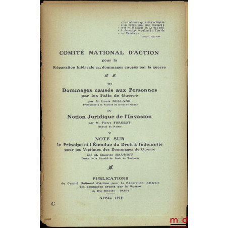 DOMMAGES CAUSÉS AUX PERSONNES PAR LES FAITS DE GUERRE, Comité national d?action pour la réparation intégrale des dommages cau...