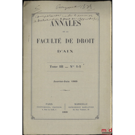 COMPARAISON ENTRE LES PRINCIPES DES DÉCLARATIONS DES DROITS DE 1789 ET 1793, Annales de la faculté de droit d?Aix, t. III, No...