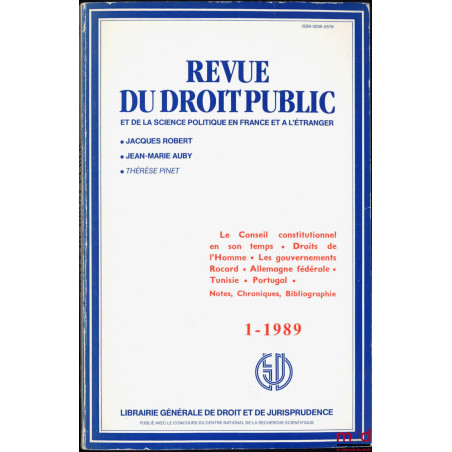 LE CONSEIL CONSTITUTIONNEL EN SON TEMPS, Revue du droit public et de la science politique en France et à l’étranger, 1-1989