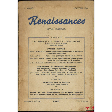 ESSAI D?UNE ORGANISATION CONSTITUTIONNELLE DE LA « COMMUNAUTÉ FRANÇAISE », Renaissances, Revue politique, Octobre 1944, Numér...