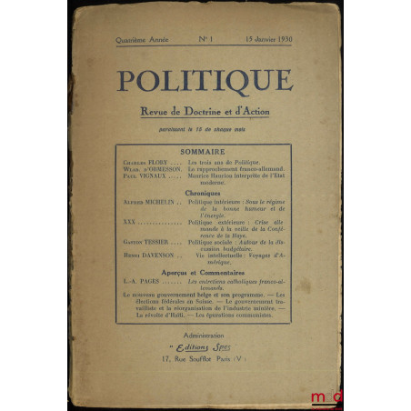 MAURICE HAURIOU INTERPRÈTE DE L’ÉTAT MODERNE, Politique, Revue de doctrine et d’action, 4e année, n° 1, 15 janvier 1930