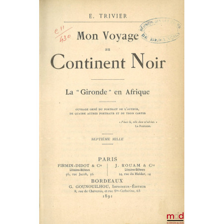 MON VOYAGE AU CONTINENT NOIR, La « Gironde en Afrique »