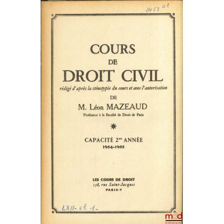 COURS DE DROIT CIVIL, Capacité 2e année, 1954-1955