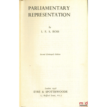 PARLIAMENTARY REPRESENTATION, 2nd (enlarged) ed.