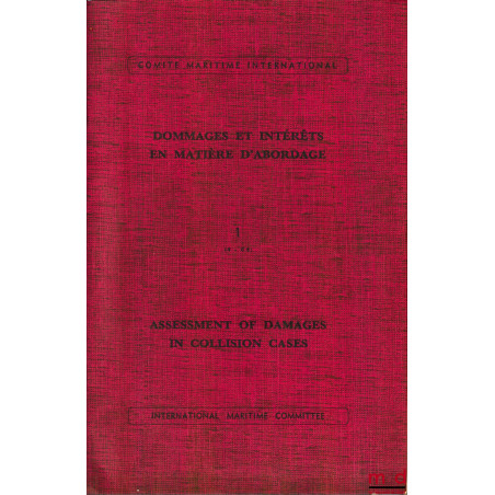 DOMMAGES ET INTÉRÊTS EN MATIÈRE D?ABORDAGE, Document n° 1 (avril 1964) et n° 2 (juin 1965). Conventions de Bruxelles. Documen...