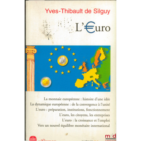 L’EURO. coll. Livre de poche, Inédit, Économie