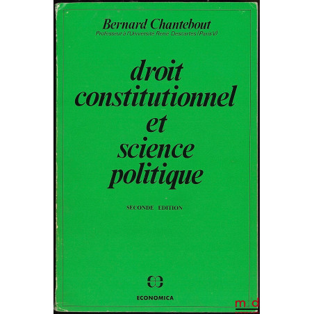 DROIT CONSTITUTIONNEL ET SCIENCE POLITIQUE, seconde éd.