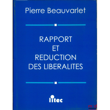 RAPPORT ET RÉDUCTION DES LIBÉRALITÉS