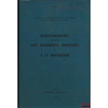 RENSEIGNEMENTS RELATIFS AUX DOCUMENTS NAUTIQUES ET À LA NAVIGATION, n° 1