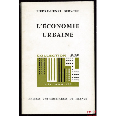 L’ÉCONOMIE URBAINE, Coll. SUP L’Économiste n° 18