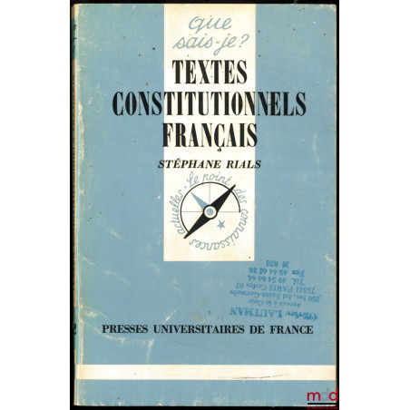 TEXTES CONSTITUTIONNELS ÉTRANGERS, coll. Que sais-je ? 2e éd. complétée et mise à jour