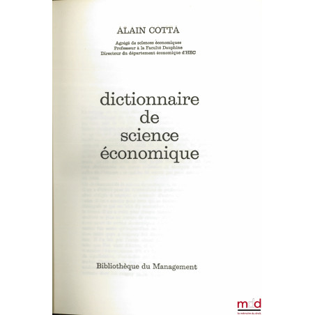 DICTIONNAIRE DE SCIENCE ÉCONOMIQUE, Bibl. du Management, t. 7