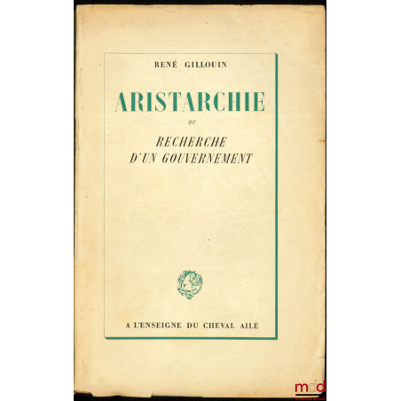 ARISTARCHIE ou RECHERCHE D’UN GOUVERNEMENT