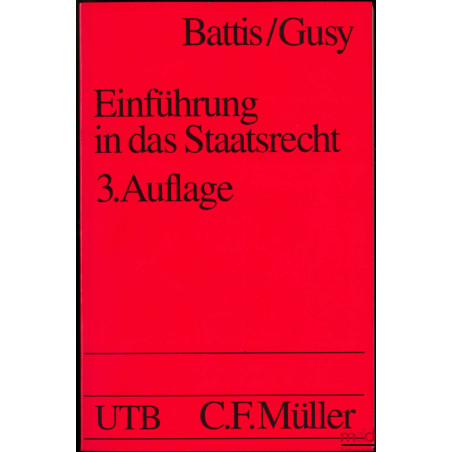 EINFÜHRUNG IN DAS STAATSRECHT, 3 neubearbeitete Auflage