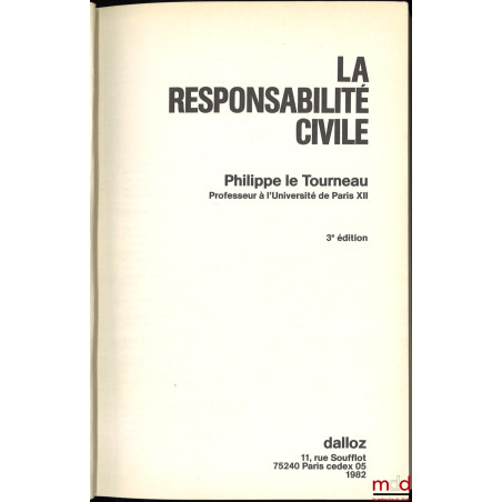 LA RESPONSABILITÉ CIVILE, 3ème éd.