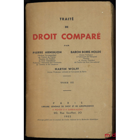 TRAITÉ DE DROIT COMPARÉ, t. III [uniquement]