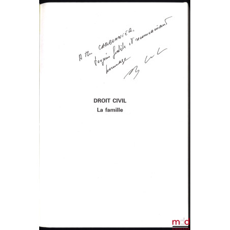 DROIT CIVIL : LA FAMILLE, 6e éd. à jour au 15 avril 1994