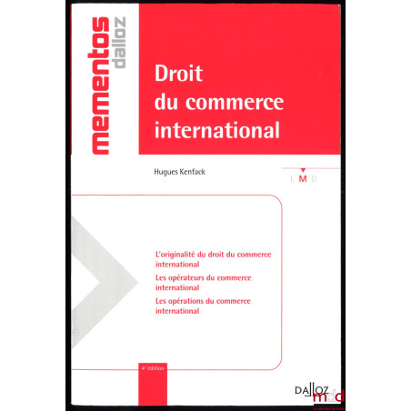 DROIT DU COMMERCE INTERNATIONAL, 4e éd.