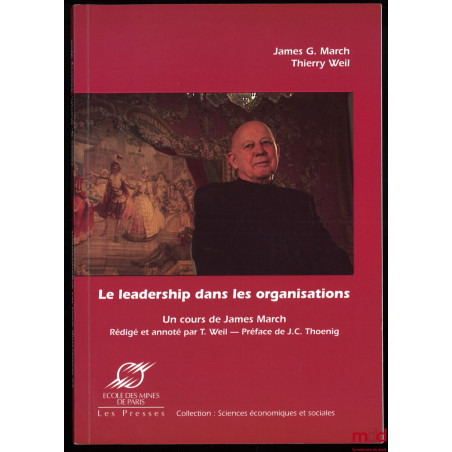 LE LEADERSHIP DANS LES ORGANISATIONS, Un cours de J. G. M. rédigé et annoté par T. W.