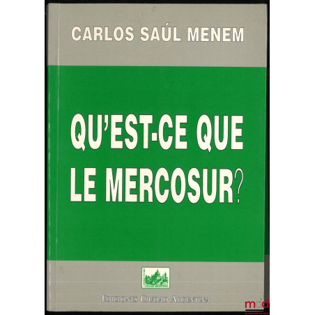 QU’EST CE QUE LE MERCOSUR ?