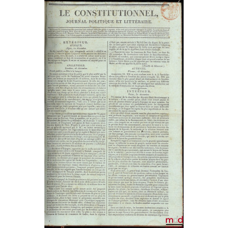 LE CONSTITUTIONNEL, Journal politique et littéraire :n° 106 à 366 : 17 avril 1816 - 31 décembre 1816 ;n° 1 à 181 : 1e janvi...