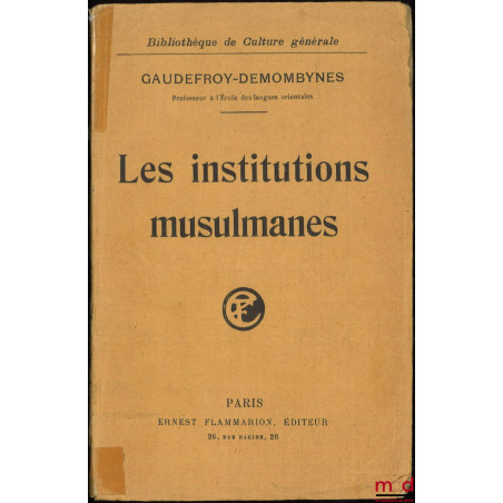 LES INSTITUTIONS MUSULMANES