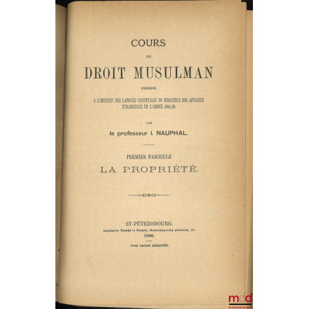 ÉTUDES ORIENTALES : - LÉGISLATION MUSULMANE : Filiation et divorce- SYSTÈME LÉGISLATIF MUSULMAN : Mariage- COURS DE DROIT ...