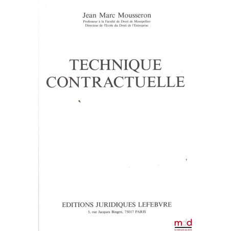 TECHNIQUE CONTRACTUELLE, 1re éd.