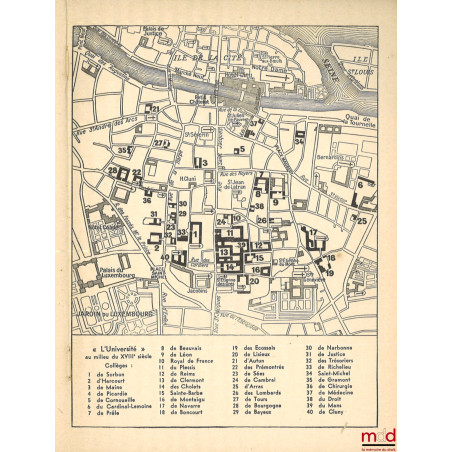 LA VIE DU QUARTIER LATIN, DES ORIGINES À LA CITÉ UNIVERSITAIRE, Préface de S. Charlety