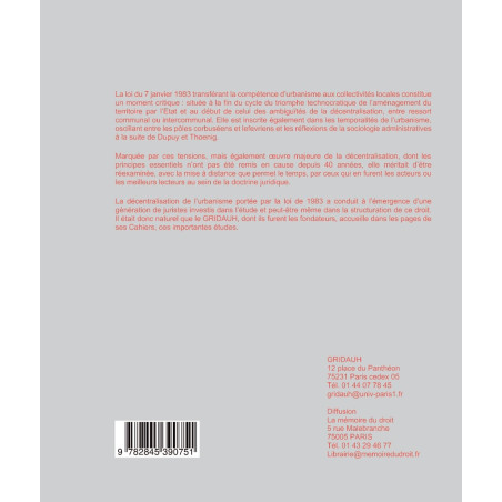 Les Cahiers du GRIDAUH, Numéro 33/2024 :LES 40 ANS DE LA LOI DE DÉCENTRALISATION DE L?URBANISME DU 7 JANVIER 1983.Ouvrage c...