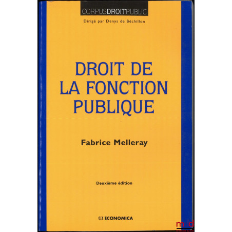 DROIT DE LA FONCTION PUBLIQUE, 2e éd.