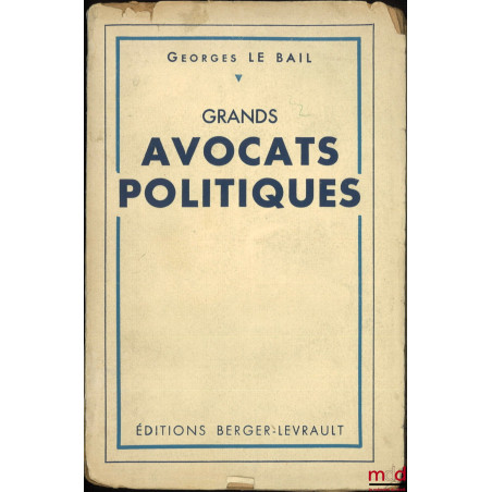 GRANDS AVOCATS POLITIQUES, XIXe siècle