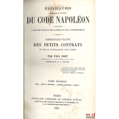 EXPLICATION THÉORIQUE ET PRATIQUE DU CODE CIVIL CONTENANT L?ANALYSE CRITIQUE DES AUTEURS ET DE LA JURISPRUDENCE ET UN TRAITÉ ...