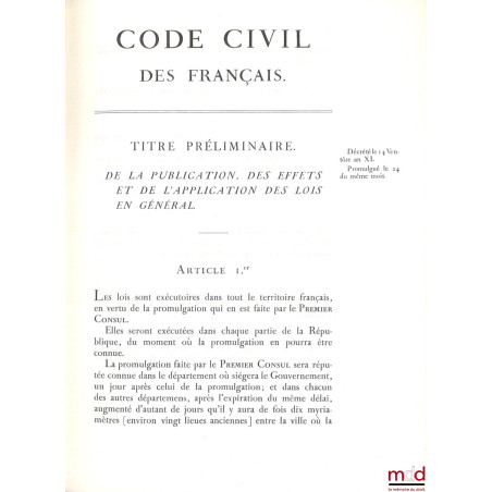 CODE CIVIL DES FRANÇAIS. ÉDITION ORIGINALE ET SEULE OFFICIELLE, Réimpression par la Caisse des Dépôts et Consignations