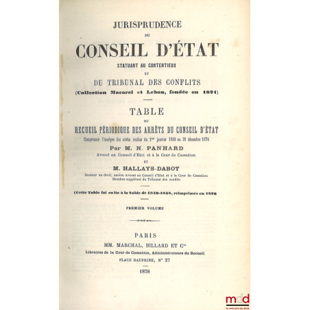 JURISPRUDENCE DU CONSEIL D?ÉTAT statuant au contentieux et DU TRIBUNAL DES CONFLITS ET DE LA COUR DES COMPTES (Collection Mac...