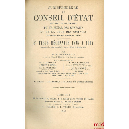 JURISPRUDENCE DU CONSEIL D?ÉTAT statuant au contentieux et DU TRIBUNAL DES CONFLITS ET DE LA COUR DES COMPTES (Collection Mac...