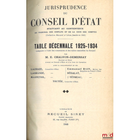 JURISPRUDENCE DU CONSEIL D?ÉTAT statuant au contentieux et DU TRIBUNAL DES CONFLITS ET DE LA COUR DES COMPTES (Collection Mac...