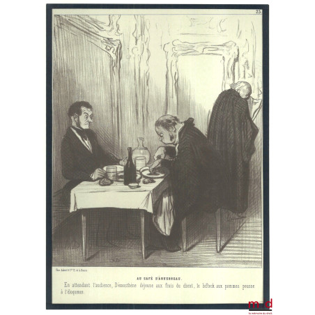 AU CAFÉ D’AGUESSEAU, Lithographie en noir, Série Les gens de justice., n° 23 :«