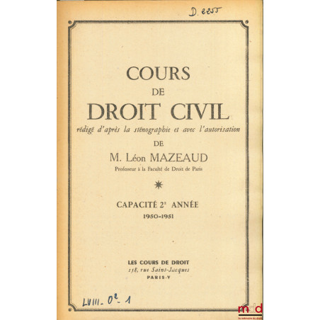 COURS DE DROIT CIVIL, Capacité 2ème année, 1950-1951