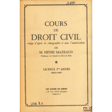 COURS DE DROIT CIVIL, Licence 3ème année, 1950-1951