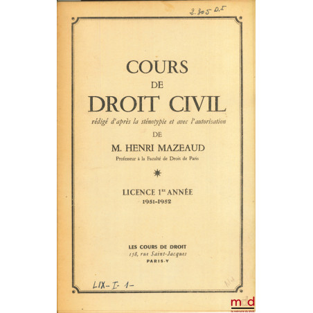 COURS DE DROIT CIVIL, Licence 1ère année, 1951-1952