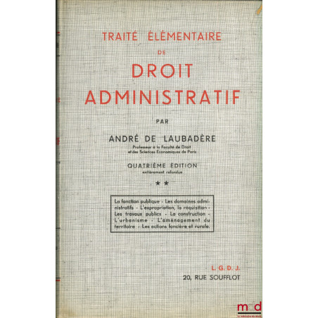 TRAITÉ ÉLÉMENTAIRE DE DROIT ADMINISTRATIF, t. II, 4e éd.